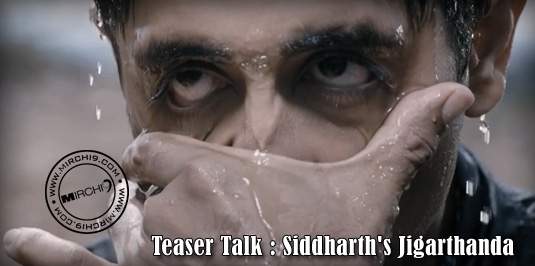 Siddharth's Jigarthanda Teaser talk