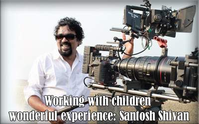 Working with children wonderful experience: Santosh Shivan