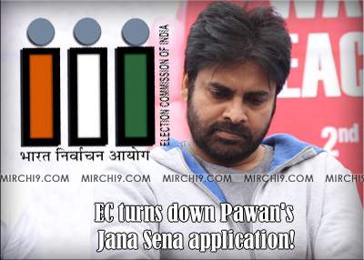 EC turns down Pawan's Jana Sena application!