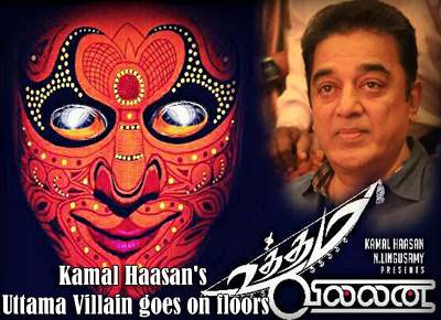 Kamal Haasan's Uttama Villain goes on floors