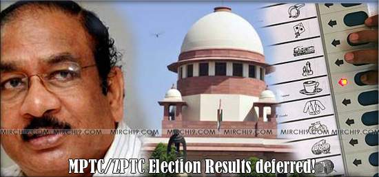 MPTC/ZPTC Election Results deferred!