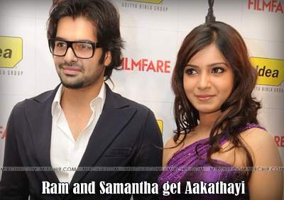 Ram and Samantha get Aakathayi