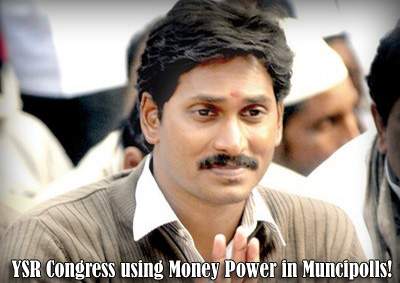 YSR Congress using Money Power in Muncipolls!
