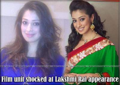 Film unit shocked at Lakshmi Rai appearance