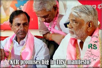 KCR promises big in TRS’ manifesto!