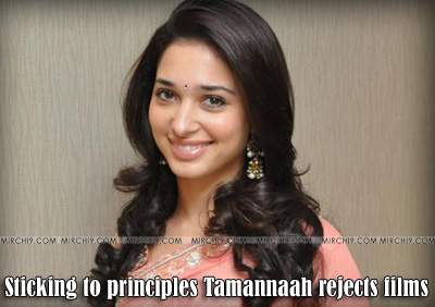Sticking to principles Tamannaah rejects films