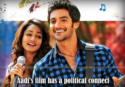 Aadi's film has a political connect