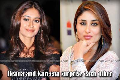 Ileana and Kareena surprise each other