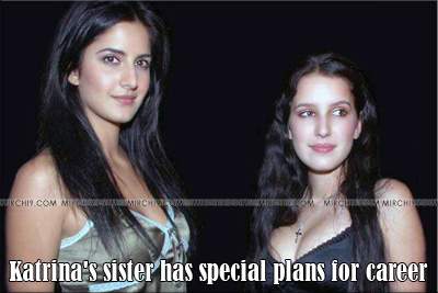 Katrina's sister has special plans for career