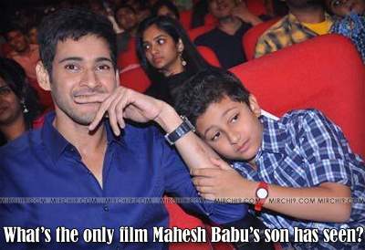 What’s the only film Mahesh Babu’s son has seen?