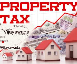 property tax increase in vijayawada