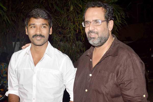 Aanand L Rai - Dhanush