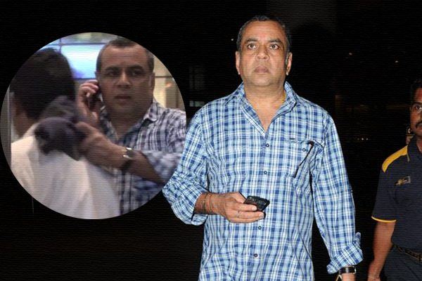 paresh rawal hit the fan at the airport