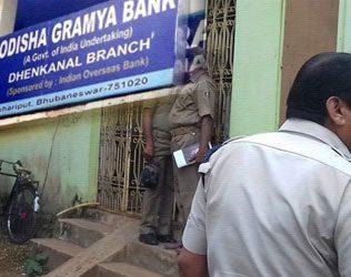 Bank Robbery Odisha Dhenkanal Gramya Take Away 500 1000 Notes