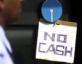 No Cash in Banks -Demonetisation Effect