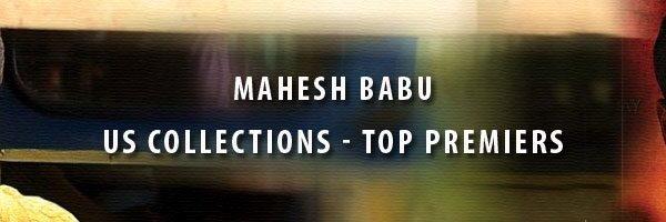 mahesh-babu-us-top-premiere-collections
