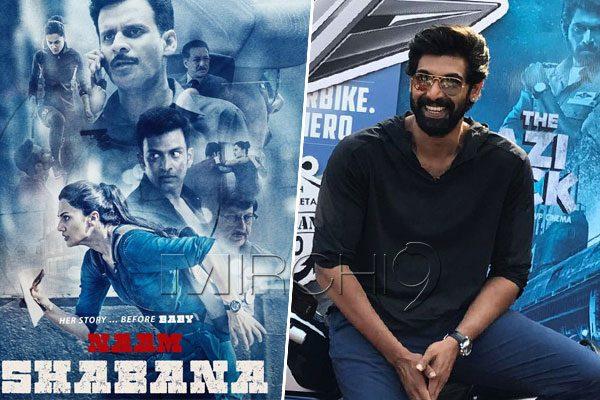 Rana Daggubati Tweets Trailers without Watching! - Taapsee Pannu