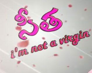 Seetha i'm Not a Virgin Telugu Short Film First Look