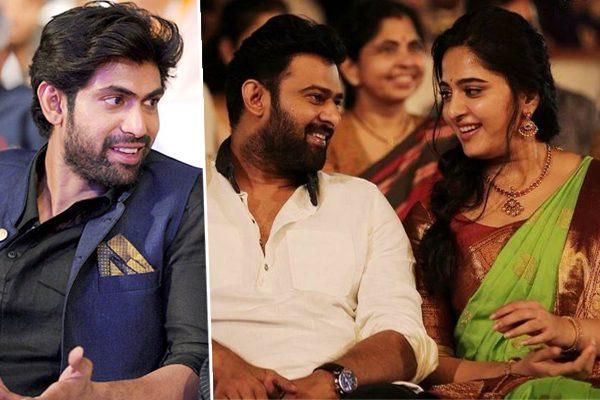 Prabhas Weds Anushka Rumour is Nothing Comparatively - Rana
