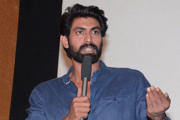 Media Rallied Around Our Film - Rana Daggubati