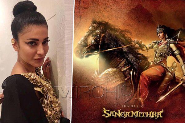 Sangamithra - For No Reason, Shruti Haasan Irked Baahubali Fans