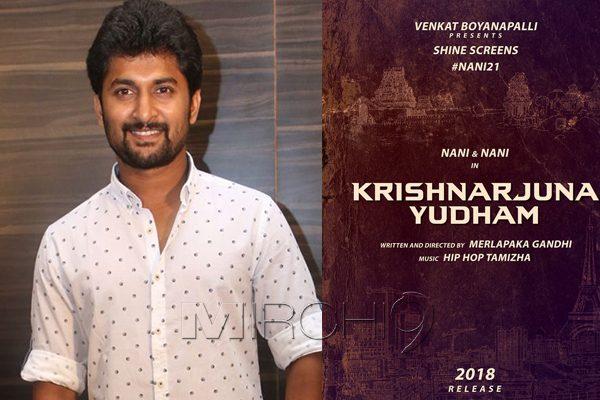 After MCA It Is Krishnarjuna Yudham (KAY) For Nani