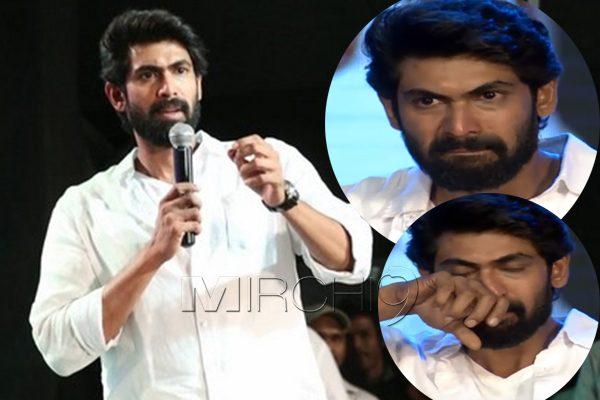 Rana Daggubati Almost Cried on The Stage!
