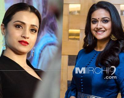 Cat Fights: Keerthy Suresh Vs Trisha