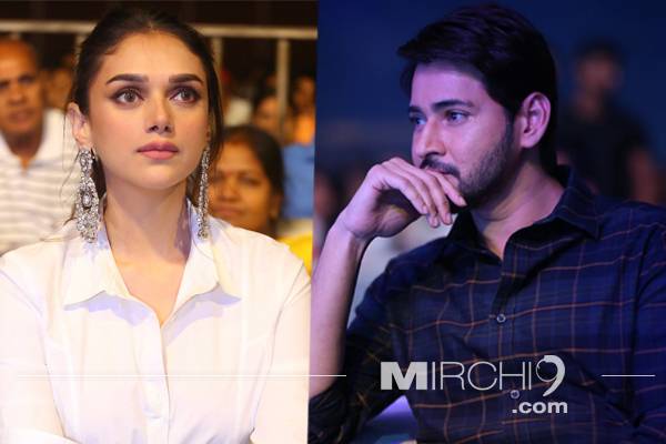 Aditi Rao Hydari to romance Mahesh BabuAditi Rao Hydari to romance Mahesh Babu