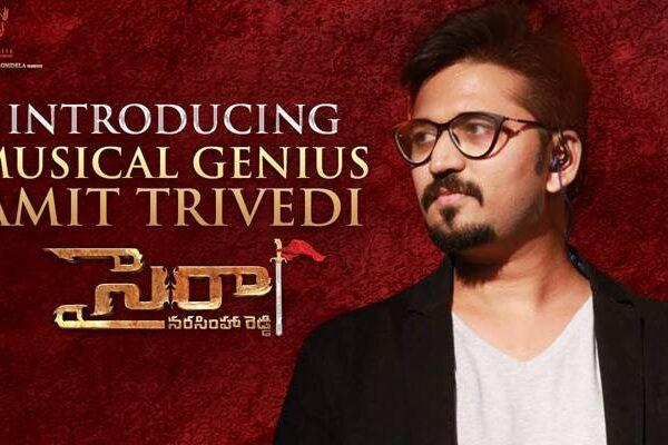 Sye-Raa-Narasimha-Reddy---Musical-Genius-Amit-Trivedi