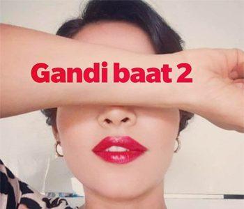 gandi baat2 webseries