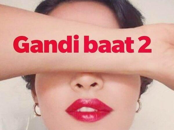 gandi baat2 webseries