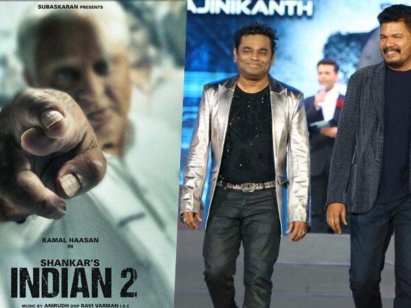 Indian 2 - Shankar Avoids A. R. Rahman