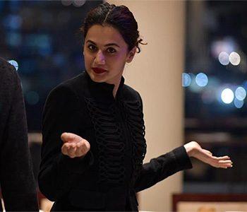 Taapsee Pannu Pays Back in His Own Coin