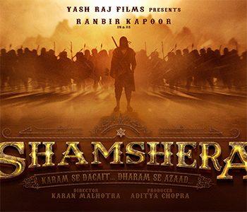 Shamshera: Uncertainty Aside, The Biggie Ready To Shoot In Controversial Area
