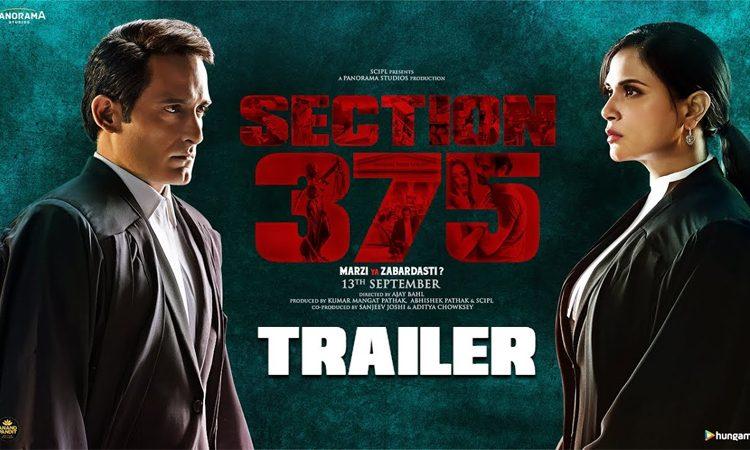 Section 375 Trailer , Akshaye Khanna, Richa Chadha,Ajay Bahl