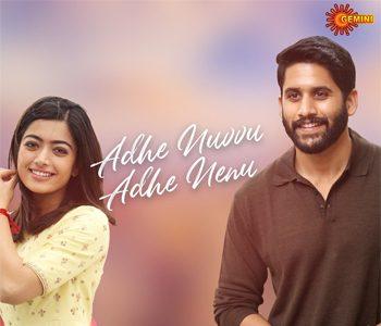 Naga Chaitanya - Rashmika Mandanna -Adhe Nuvvu - Adhe Nenu-Gemini TV