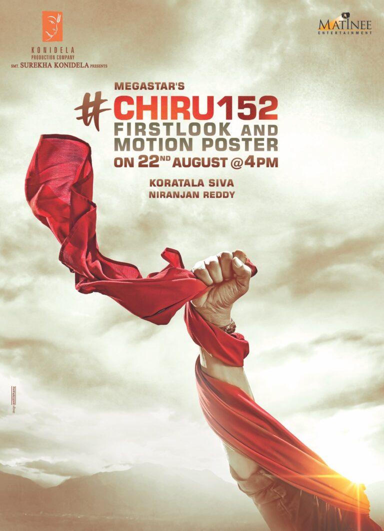 Chiru152 Acharya FirstLook and Motion Poster
