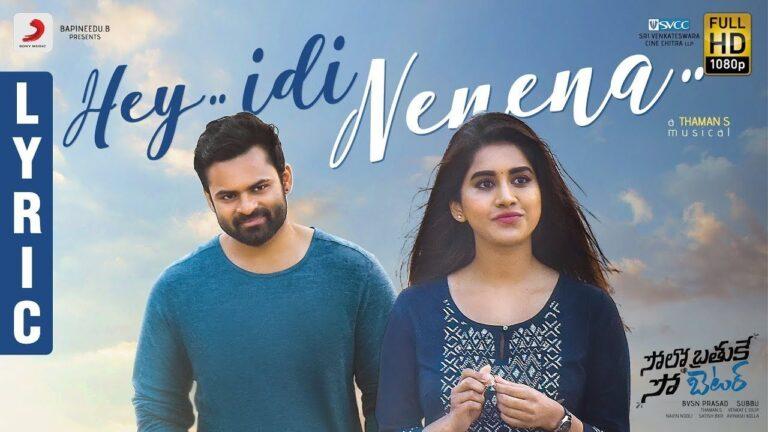 Solo Brathuke So Better - Hey Idi Nenena Lyric