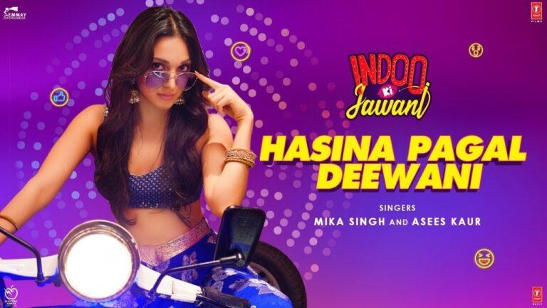 Hasina Pagal Deewani- Indoo Ki Jawani - Kiara Advani