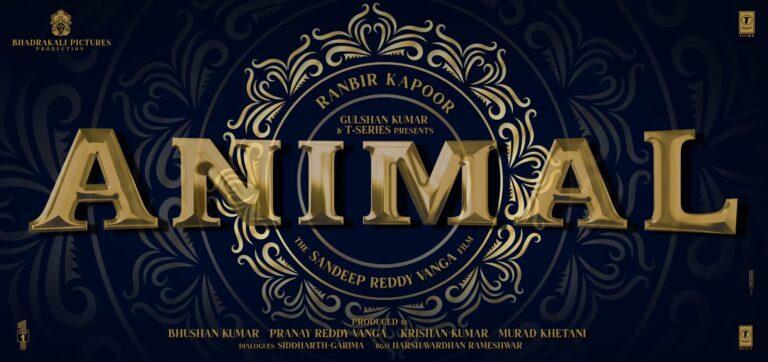Animal Announcement Video-Ranbir Kapoor-Anil Kapoor-Parineeti Chopra - Sandeep Reddy Vanga