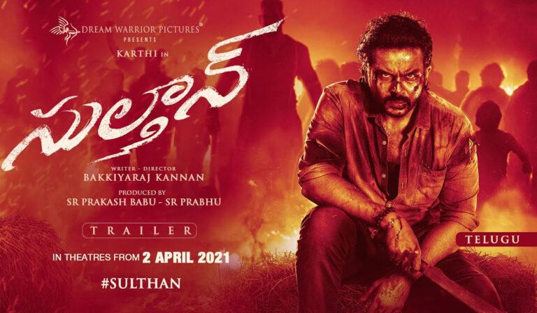 Sulthan - Trailer Talk