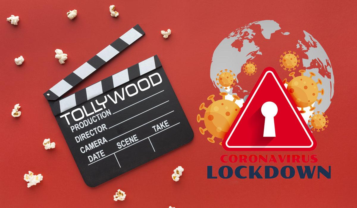 Tollywood Coronavirus Lockdown Telangana