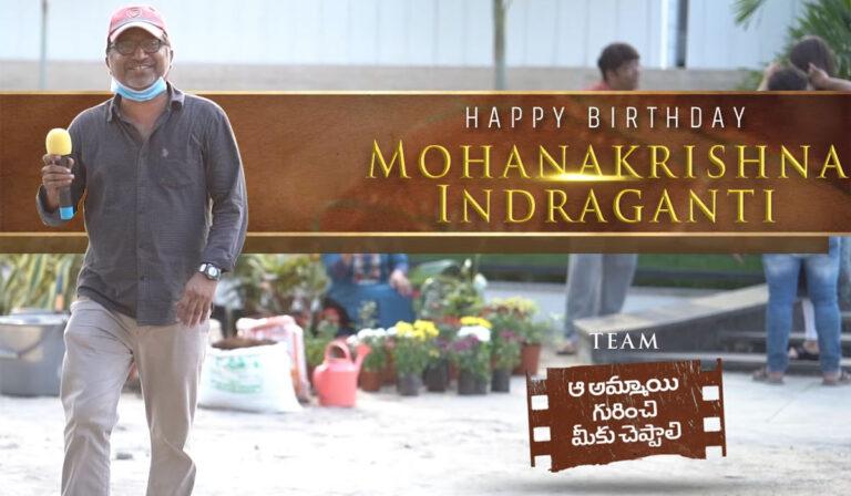 Happy Birthday Mohanakrishna Indraganti Garu