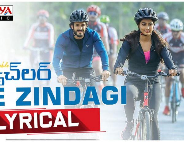 Ye Zindagi​​ Lyrical Song Most Eligible Bachelor