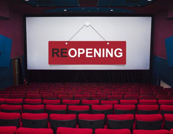 Theatres Cinemas Re-Opening