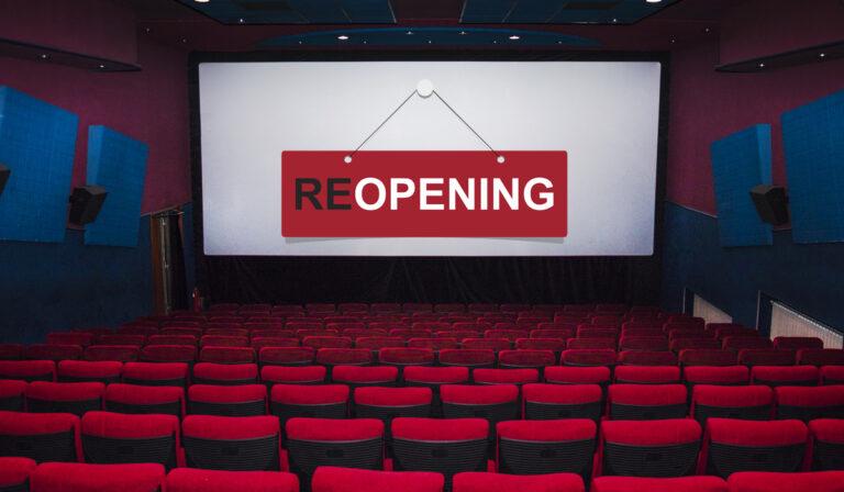 Theatres Cinemas Re-Opening