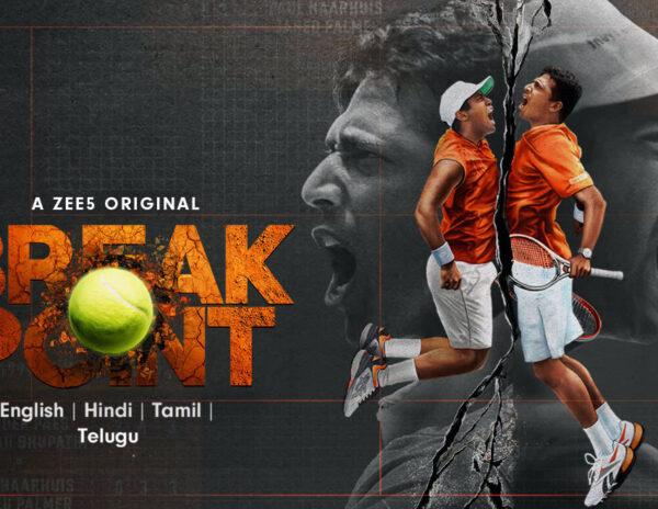 Break Point on ZEE5 Good Weekend OTT Watch