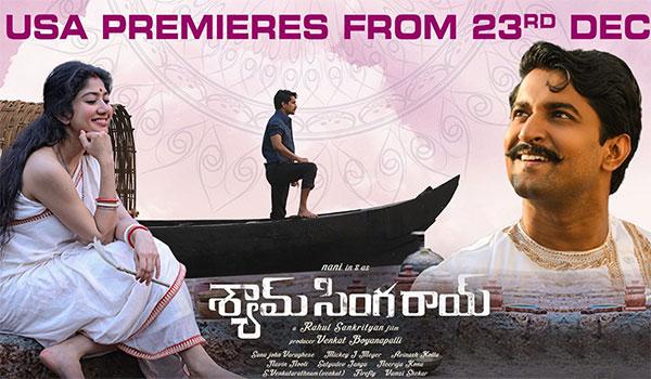 Shyam Singha Roy Going With Early US Premieres