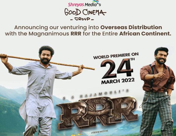 Shreyas Media bags whole African Rights of RRR